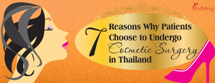 Reasons Why Patients Choose to Undergo Cosmetic Surgery in Thailand