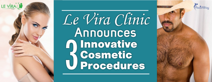 Le Vira Clinic Announces Three Innovative Cosmetic Procedures in Thailand