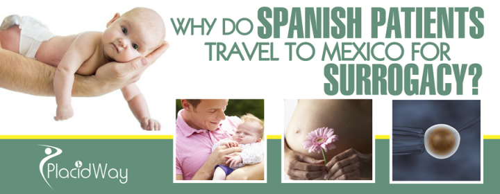 Why Do Spanish Patients Travel to Mexico for Surrogacy?