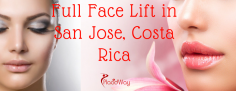 Full Face Lift Package in San Jose, Costa Rica from $7500
