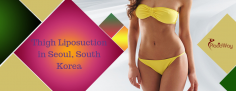 Best Package for Thigh Liposuction in Seoul, South Korea