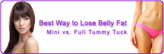 Best Way to Lose Belly Fat: Mini vs. Full Tummy Tuck